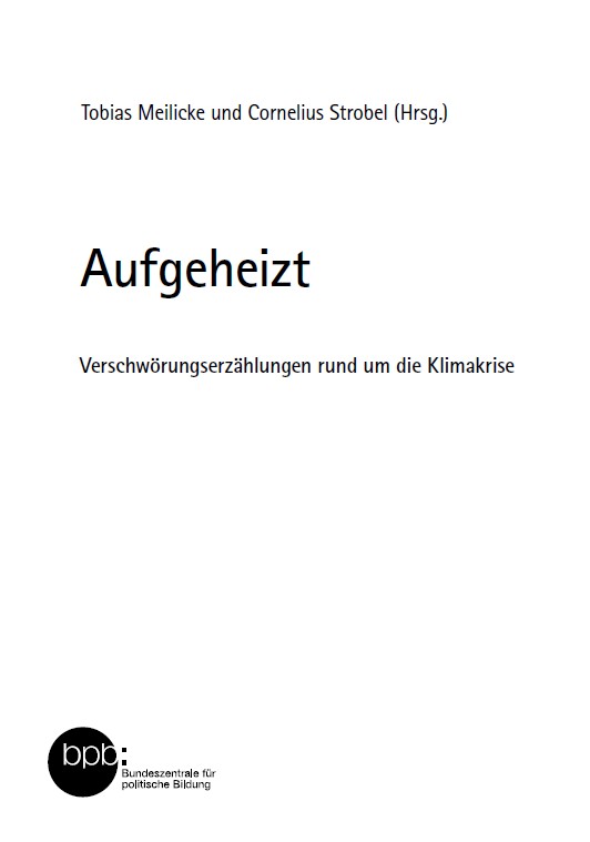 Aufgeheizt, Verschwörungserzählungen rund um die Klimakrise - Cover